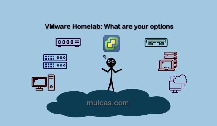 VMware Homelab: What are your options